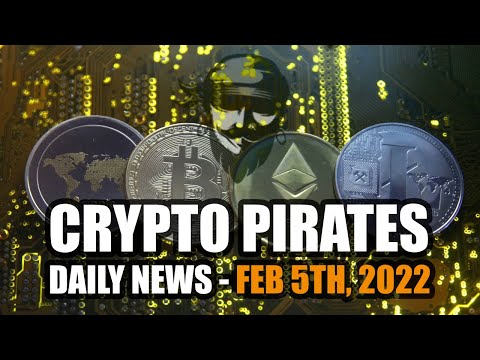 , title : 'Crypto Pirates Daily News - February 5th, 2022 - Latest Cryptocurrency News Update'