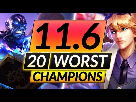 20 Champions You Think Are Good that are ACTUALLY TRASH - Patch 11.6 - LoL Guide