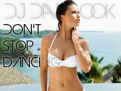 ★ [DANCE MIX 2012] ★ DON'T STOP DANCING ★ by ★ DJ DAVE COOK ★