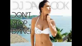 ★ [DANCE MIX 2012] ★ DON'T STOP DANCING ★ by ★ DJ DAVE COOK ★