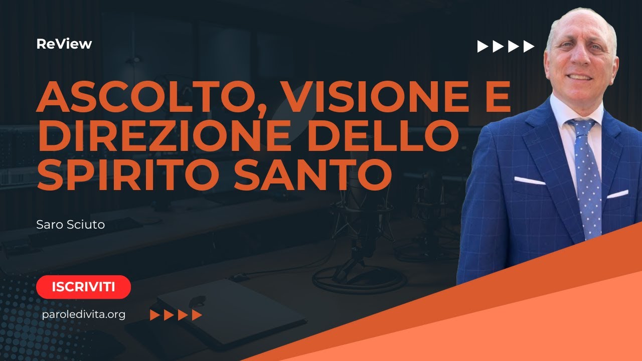 Review | Ascolto, Visione e Direzione dello Spirito Santo