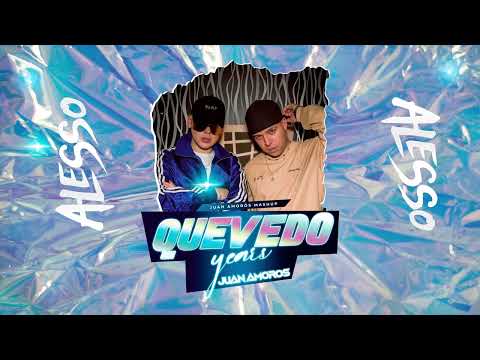 Quevedo BZRP x Years Alesso (Juan Amorós Mashup)