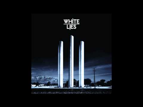 White Lies - Farewell to the Fairground