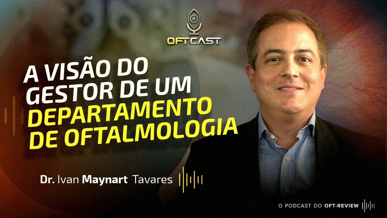 A visão do gestor de um departamento de oftalmologia