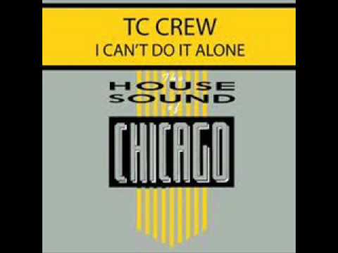 TC Crew | 'I Can't Do It Alone' (Genius Of Time rework, live)