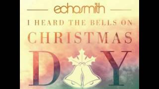 I heard the bells on christmasday -echosmith