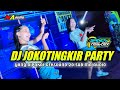 DJ JOKO TINGKIR PARTY VERSI SANDY ASLAN MA AUDIO LAWANG Maaudiolawang Sandyaslan