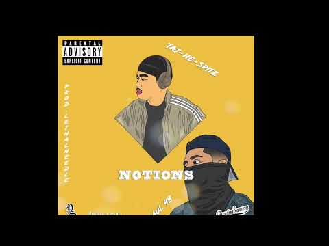 Esaul 98 - "Notions" (ft. Taj-He-Spitz)