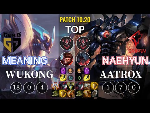 GEN Meaning Wukong vs GRF Naehyun Aatrox Top - KR Patch 10.20