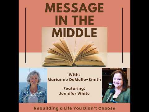 Rebuilding a Life You Didn't Choose — video featuring Jennifer White