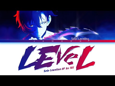 Solo Leveling - Opening FULL "LEveL" by SawanoHiroyuki[nZk]:TOMORROW X TOGETHER (Lyrics)