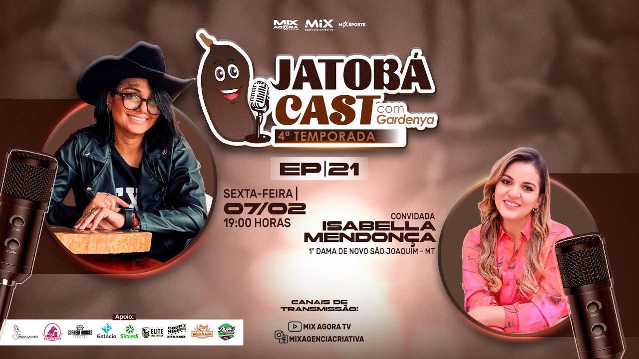 Jatobá Cast com Gardenya - Isabella Mendonça - #21