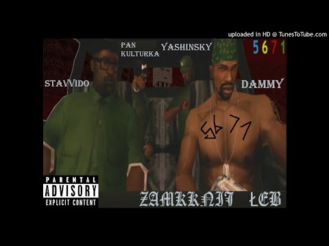 dammy x stavvido x yashinsky x pan kulturka-ZAMKNIJ ŁEB (prod. stavvido)