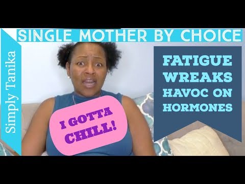 Fatigue Wreaks Havoc on Hormones Video