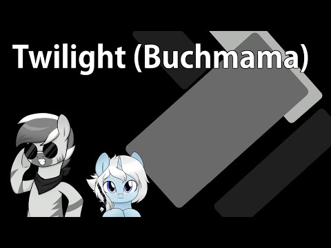 TWILIGHT [BUCHMAMA] feat. Fillip (Parodie von DJ Robin x Schürze - Layla)
