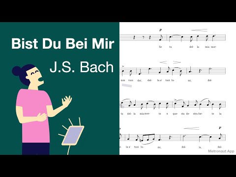 Soprano - Johann Sebastian Bach - Bist du bei mir BWV 508 [Voice Sheet Music]
