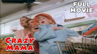 Crazy Mama | FULL MOVIE | Cloris Leachman, Dick Miller | Action Hixploitation Gangsters Crime Comedy
