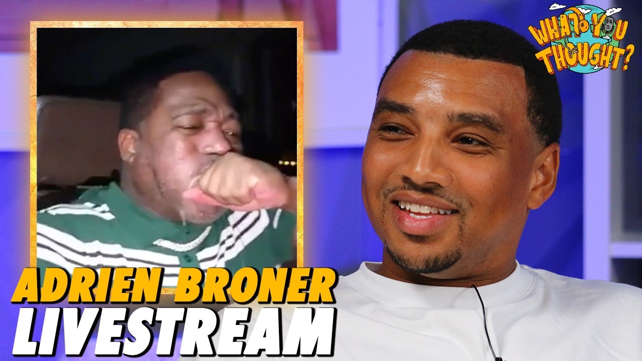 Adrien Broner Was WILDIN On Stream | What You Thought Podcast
