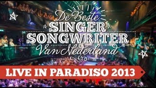 De Beste Singer-Songwriter concert in Paradiso 2013