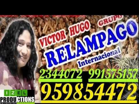 VICTOR HUGO Y SU GRUPO RELAMPAGO   RECUERDOS DE AMOR / primicia 2013 /