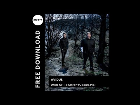 FREE DL : Avidus - Dance Of The Serpent (Original Mix)