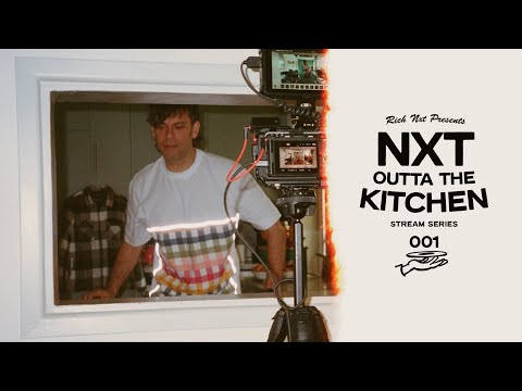 Rich NxT Presents: NXT OUTTA THE KITCHEN 001