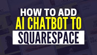 How To Add AI Chatbot To Squarespace