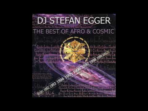 Dj Stefan Egger - The Best of Afro & Cosmic