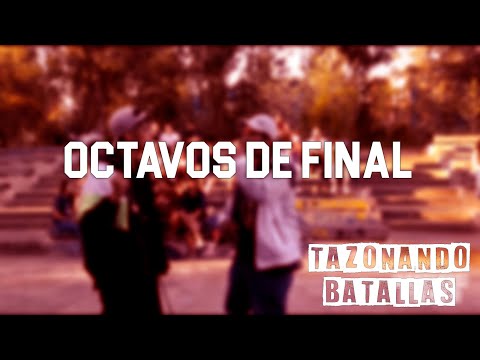 TAZONANDO BATALLAS - 8VOS DE FINAL - JN VS RM