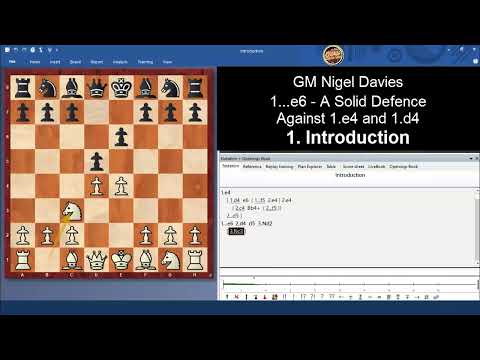 GM Nigel Davies 1. ... e6  A Solid Defence Against 1 e4 and 1 d4 | 1. Introductiom.