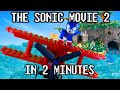 The Sonic Movie 2 in 2 minutes