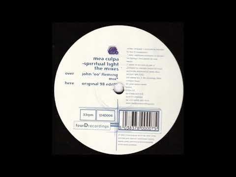Mea Culpa - Spiritual Light (John '00' Fleming Mix) (2000)