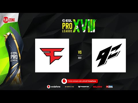 FaZe vs. 9z | ESL Pro League Season 18 přináší Vodafone | Skupina C