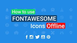 How to use font awesome icons offline [2021]