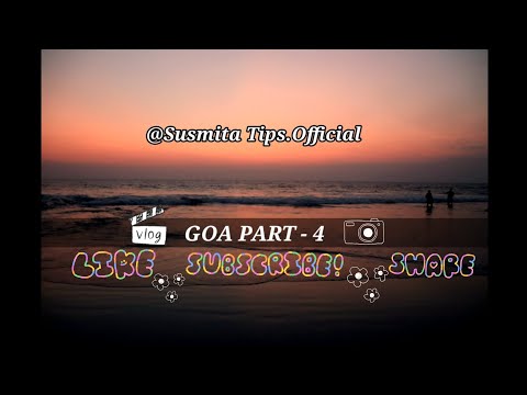 Goa Vlog | Must Visit Place | Go Goa | Susmita Tips.Official | Day- 2 |