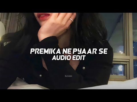 premika ne pyaar se - 「edit audio」