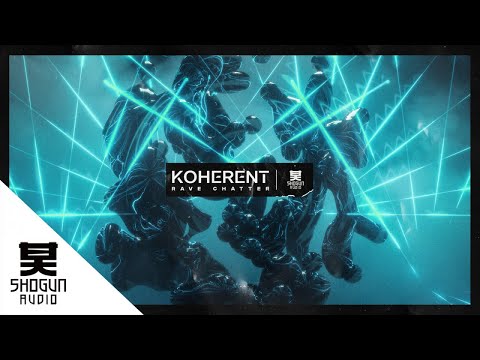 Koherent - Rave Chatter