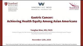 Gastric Cancer: Achieving Health Equity Among Asian Americans