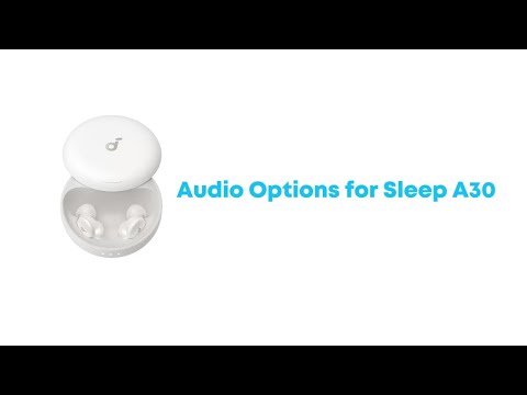 Audio Options for Sleep A30 / A30 Special