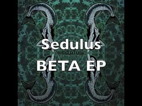 Sedulus Beta EP - Teaser 2