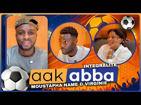 AAK ABBA - WITH MOUSTAPHA NAME & VIRGINIE