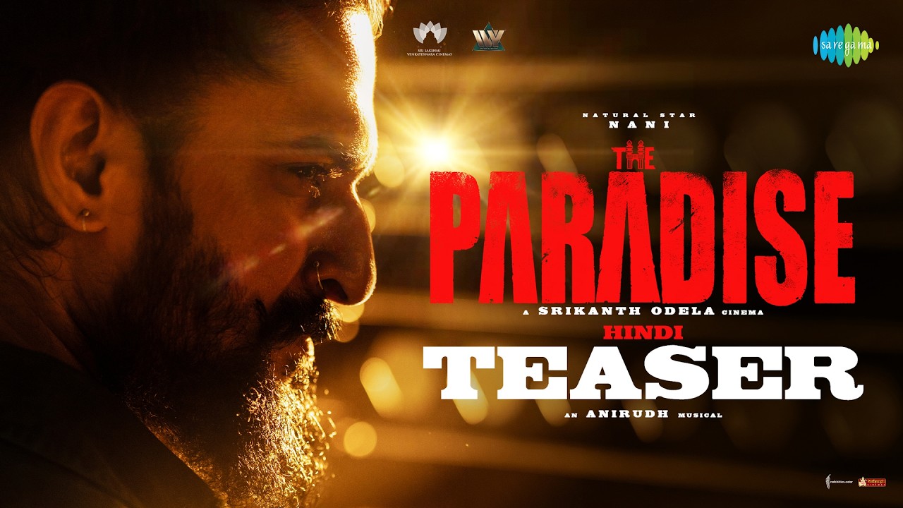 The Paradise Teaser (Hindi)