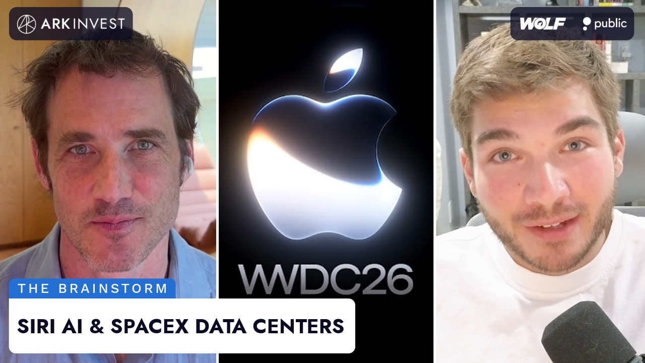 Apple WWDC, Siri AI, and SpaceX Data Centers - ARK Invest