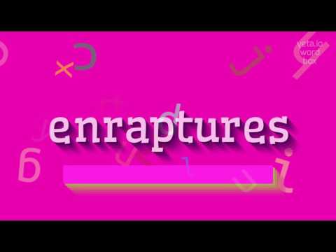 HOW TO PRONOUNCE ENRAPTURES? #enraptures