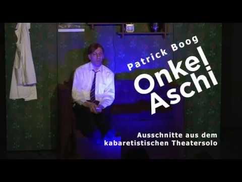 Onkel Aschi - Patrick Boog - Trailer