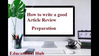 How to write a good article review | Preparation
