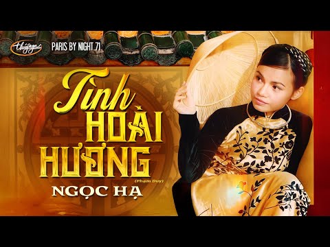 PBN 71 | Ngọc Hạ - Tình Hoài Hương
