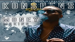 Konshens - Money Making - (Ova Dweet Riddim) - August 2016