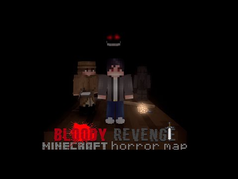 Minecraft Horror Map: The Bloody Revenge