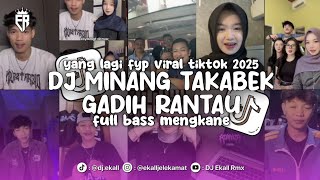 Download lagu DJ MINANG TAKABEK GADIH RANTAU YANG LAGI DITIKTOK FULL BASS MENGKANE 2025 - Ekall Rmx mp3 Download lagu DJ MINANG TAKABEK GADIH RANTAU YANG LAGI DITIKTOK FULL BASS MENGKANE 2025 - Ekall Rmx mp3